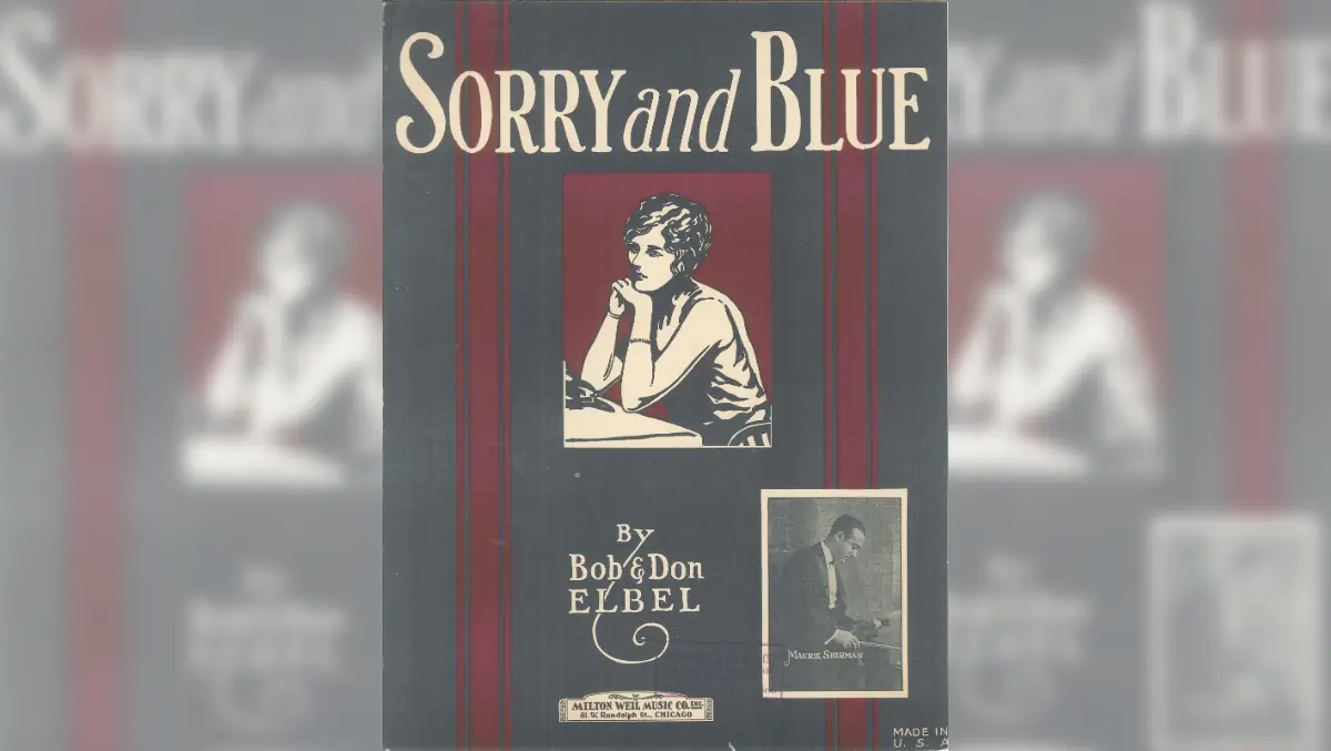 Cover sheet for the sheet music of 'Sorry and Blue' by Bob and Don Elbel